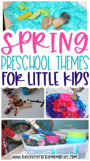 collage of spring preschool activities with text: Spring Preschool Themes for Little Kids