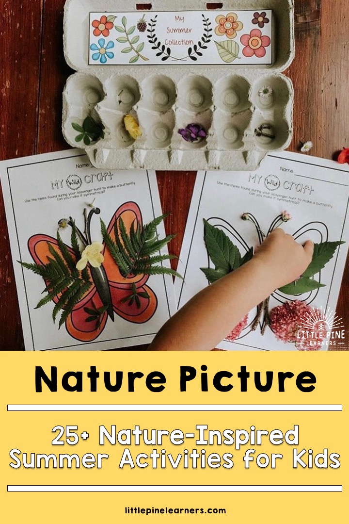 Try these 25 Nature-Inspired Summer Activities for Kids today! #outdooractivities #naturecrafts #natureactivities