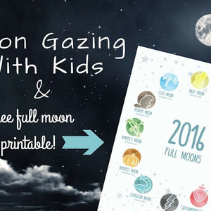 Intro to Moon Gazing + 2016 Full Moon Dates Printable!